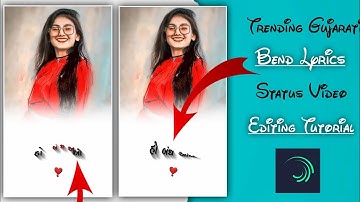 Alight Motion Editing In Gujarati || Bend Lyrics Editing Tutorial 🔥 Whatsapp Status Editing