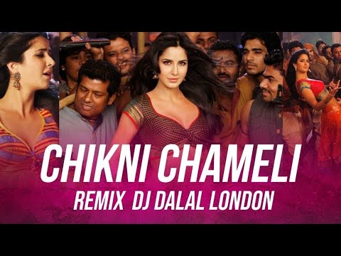Chikni Chameli   Remix  Dj Sagor Remix   DJ Dalal London   Agneepath   Katrina Kaif Hrithik Roshan 