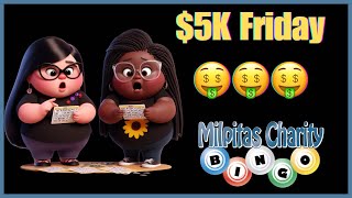 $5K Friday at Milpitas Charity Bingo