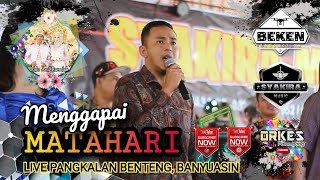 Syakira Music Terbaru | Menggapai Matahari | Arpani DPR | Live Pangkalan Benteng | WD Rumda And Aldo