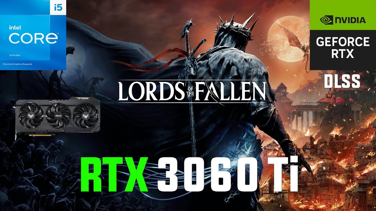 Lords of the Fallen PC requirements revealed: RTX 2080 recommended