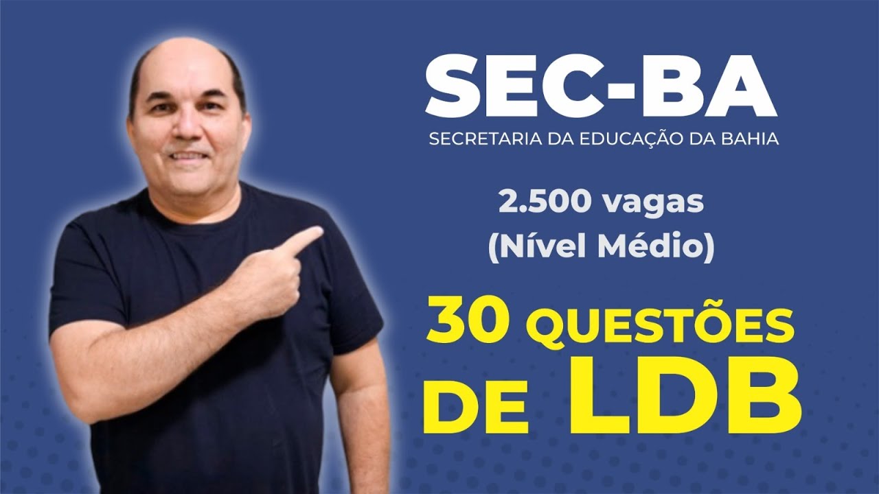 SEC-BA - 30 Questões de LDB - Petronio Castro