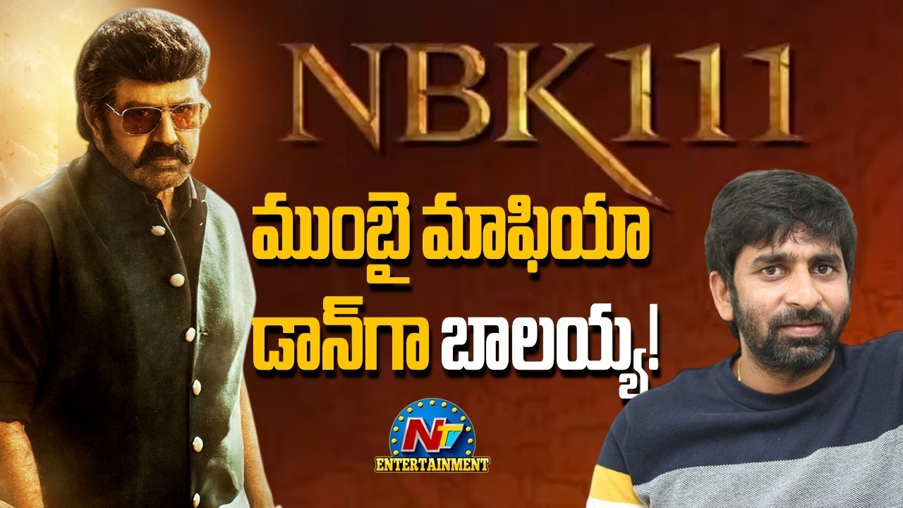 Balakrishna’s Intense Makeover for Underworld Don Character | NBK111 | Gopichand Malineni || NTVENT