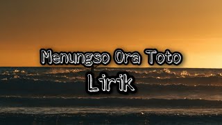 Lirik Tekomlaku-Menungso Ora Toto