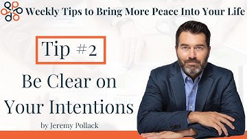 Be Clear on Your Intentions in Conflict | Dr. Jeremy Pollack