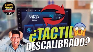 #tutorial COMO CALIBRAR TACTIL RADIO ANDROID, TACTIL DESCALIBRADO , TALTIL MALO RADO ANDROID STEREO