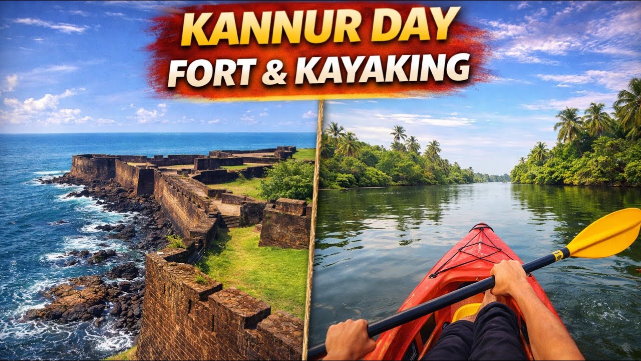 Kannur Day - 4 | St. Angelo Fort & Kayaking at Kvvayi Island |