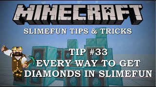 Slimefun Tips & Tricks #33 - Every way to get Diamonds!