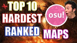 Top 10 HARDEST osu! Ranked Maps