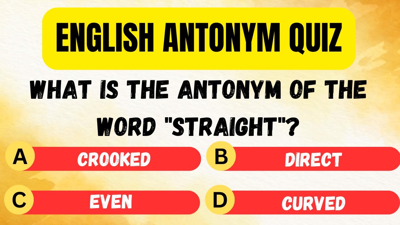 20 Antonym Quiz Questions to Boost Your Vocabulary | Brainy Buzz - YouTube