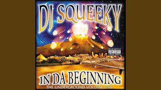 Video thumbnail of "Dj Squeeky - Looking 4 Da Chewin' (feat. Skinny Pimp, 8Ball & MJG, DJ Zirk & Kilo G)"