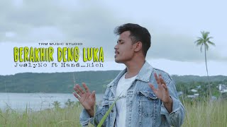 JeslyNo - BERAKHIR DENG LUKA ft Hand_Rich ||  