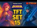RANKED GRANDMASTER GAMES | Teamfight Tactics Set 15