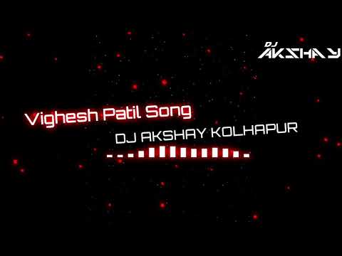 vighesh-patil-song-|-the-new-vfx-song-|-edm-mix-dj-akshay-kolhapur-|