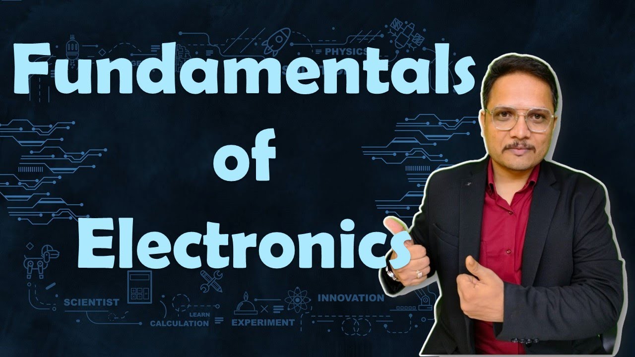 Fundamentals of Electronics Course Introduction - YouTube