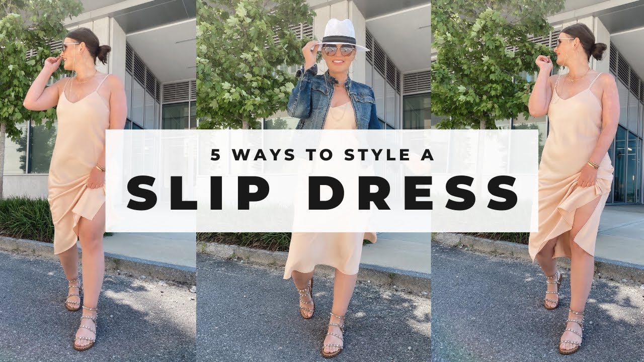 5 WAYS TO STYLE SLIP DRESS | JULIA MARIE B - YouTube