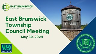 EB Township Council Meeting - May 30, 2024