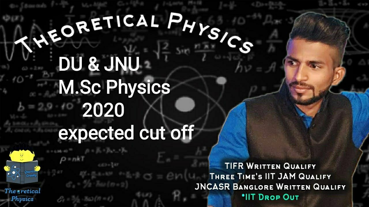 DU & JNU M.Sc Physics 2020 expected cut off