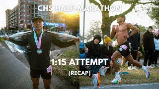 CHS Half Marathon | 1:15 Attempt (Recap)