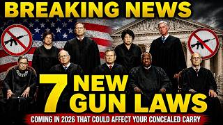 7 SHOCKING Gun Law Changes Coming in 2026 That Will DESTROY Your Concealed Carry Rights!