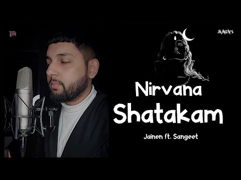 Nirvana Shatakam | Jainen | Sangeet | Latest Shiv Song 2025