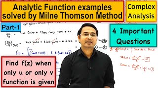 Analytic Function examples solved by Milne Thomson Method part-1