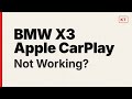 BMW X3 Apple CarPlay Not Working? Try This First