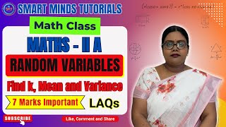 Maths 2A | Random Variables LAQs | Find k, Mean &amp; Variance | 7 Marks Important 📘🔥