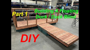 Building Our New Floating Dock / Duck Hunting Blind