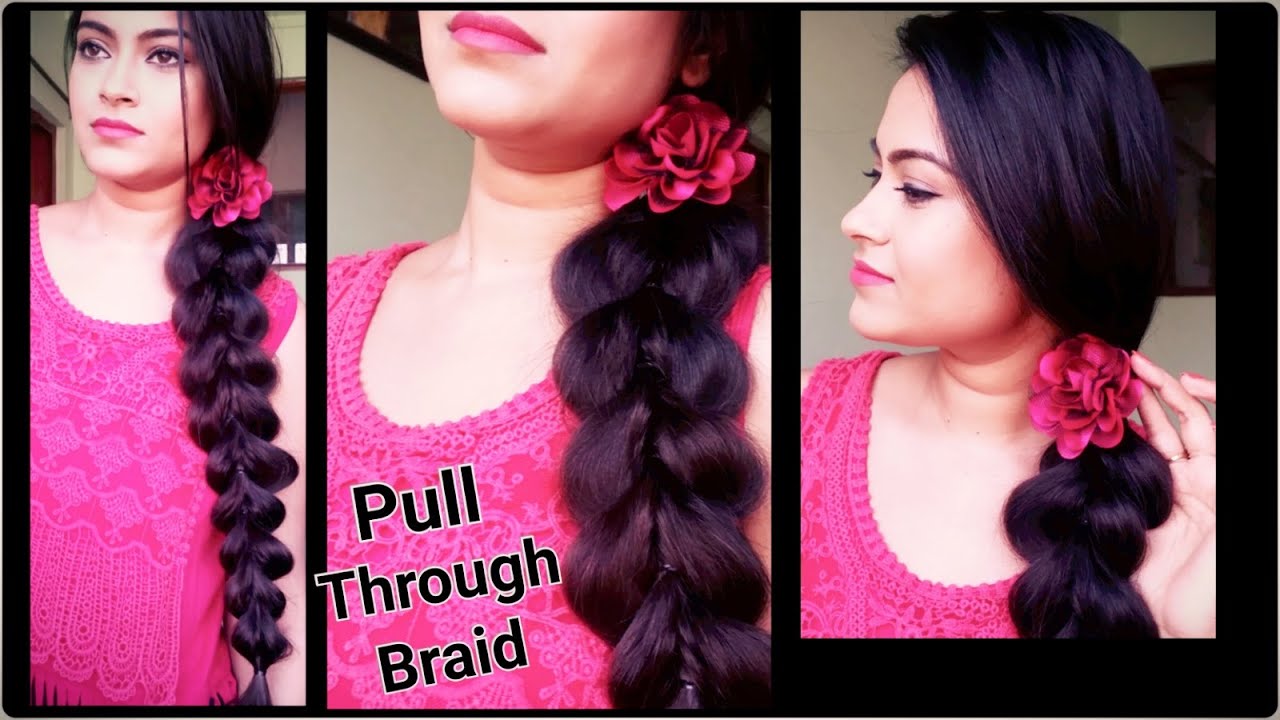 pull through braid//hairstyles for medium/long hair//everyday indian  hairstyles for office/college