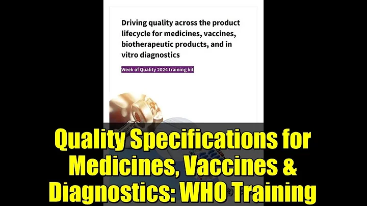 Quality Specifications for Medicines, Vaccines & Diagnostics: WHO Training