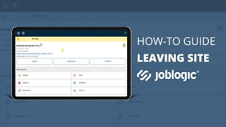 How-To Guide | Leaving Site | Joblogic® Leaving Site