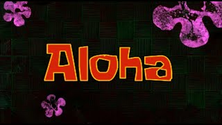 Spongebob music Aloha