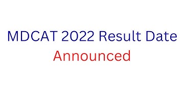 MDCAT 2022 Result Update ll MDCAT 2022 Result Date ll MDCAT 2022 Latest News ll PMC MDCAT Result