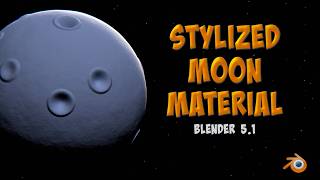 Stylized Moon Material in Eevee | Procedural | Blender 5.1 Profile