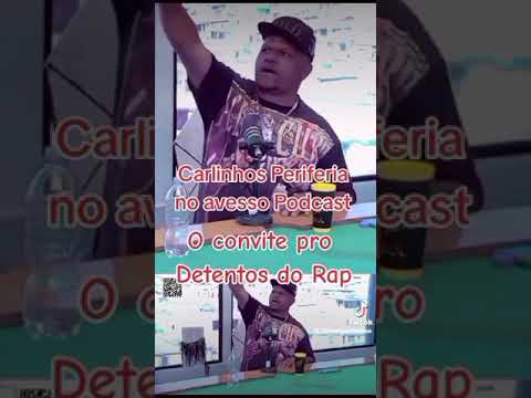 O Convite do Detentos do Rap Carlinhos Periferia Avesso Podcast