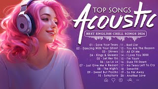 Sweet Acoustic Love Songs 2024 Collection 🎧 Best Cool Acoustic Songs Cover Playlist Ever