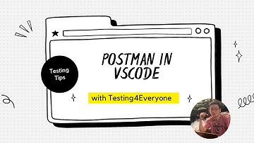 Testing Tips #5 Sử dụng Postman trên VisualCode trong khi làm việc