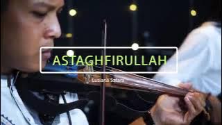 astaghfirullah-lusiana safara