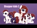 (Pony-challenge)Shipper kids 2