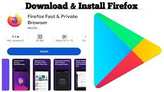 How to Download and Install Mozilla Firefox Browser on Android | Step-by-Step Guide