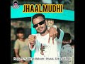 JhaalMudhi Mp3 Song