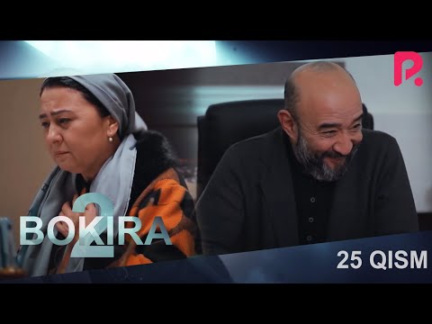 Bokira (2 fasl) (o'zbek serial) | Бокира (2 фасил) (узбек сериал) 25-qism #UydaQoling