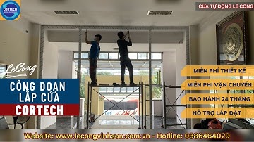 ✅ CÁC CÔNG ĐOẠN TỚI BỘ CỬA TỰ ĐỘNG KHUNG INOX