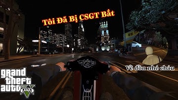 GTA V MOD # Mang Wave 110 Của Bố Lượn Phố Thông Chốt Đêm Khuya Và Cái Kết Đắng