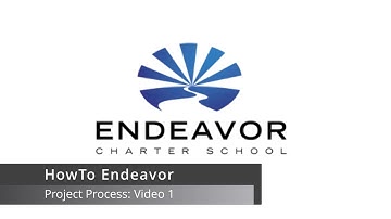 Endeavor Project Process Video 1-3
