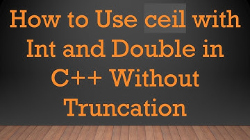 How to Use ceil with Int and Double in C+ +  Without Truncation
