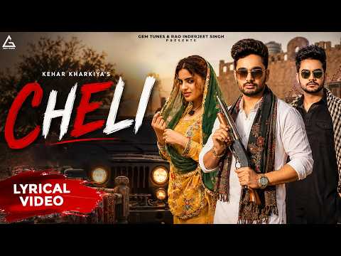 Cheli : Kehar Kharkiya | Yogesh Verma | Harry Lather | Yashika Sharma | Haryanvi Song