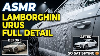 ASMR Car Wash! Full Detail of a Dirty Lamborghini Urus 2023|Satisfying Luxury Car Wash &amp; Full Detail