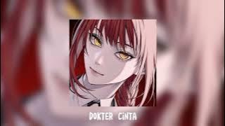 dokter cinta (speed up/reverb)